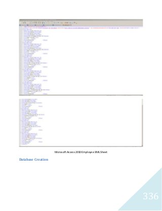 336 
Microsoft Access 2010 Employee XML Sheet 
Database Creation 
 
