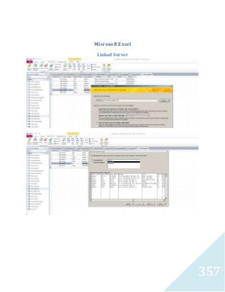357 
Microsoft Excel 
Linked Server 
 