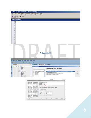 6 
Oracle SQL Developer 
Sybase Central 
Dell Quest TOAD SQL Server Edition 
 