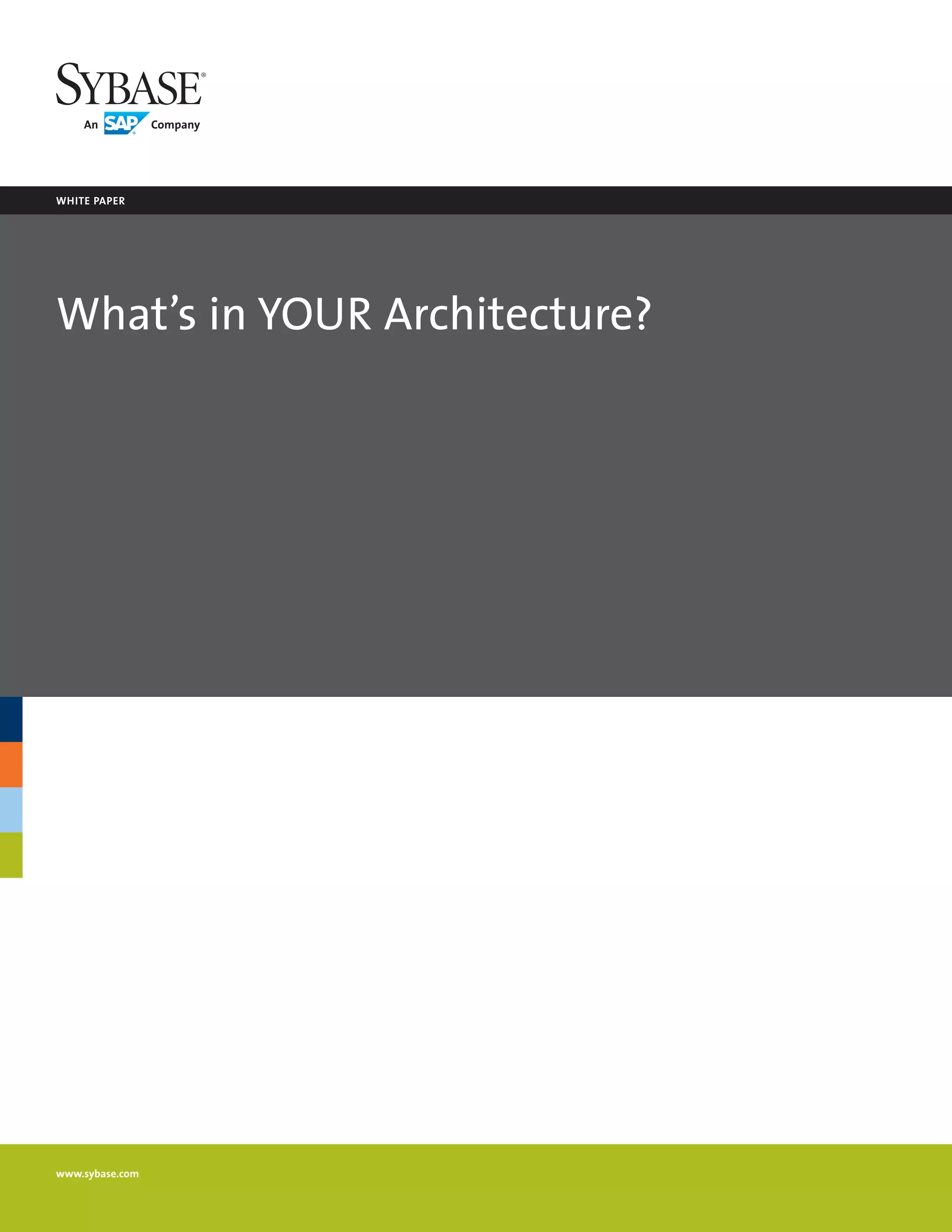 Sybase whats in_your_architecture_wp | PDF