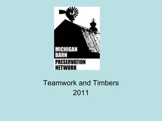 Teamwork and Timbers 2011 