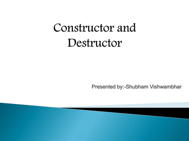 Constructor and destructor | PPTX