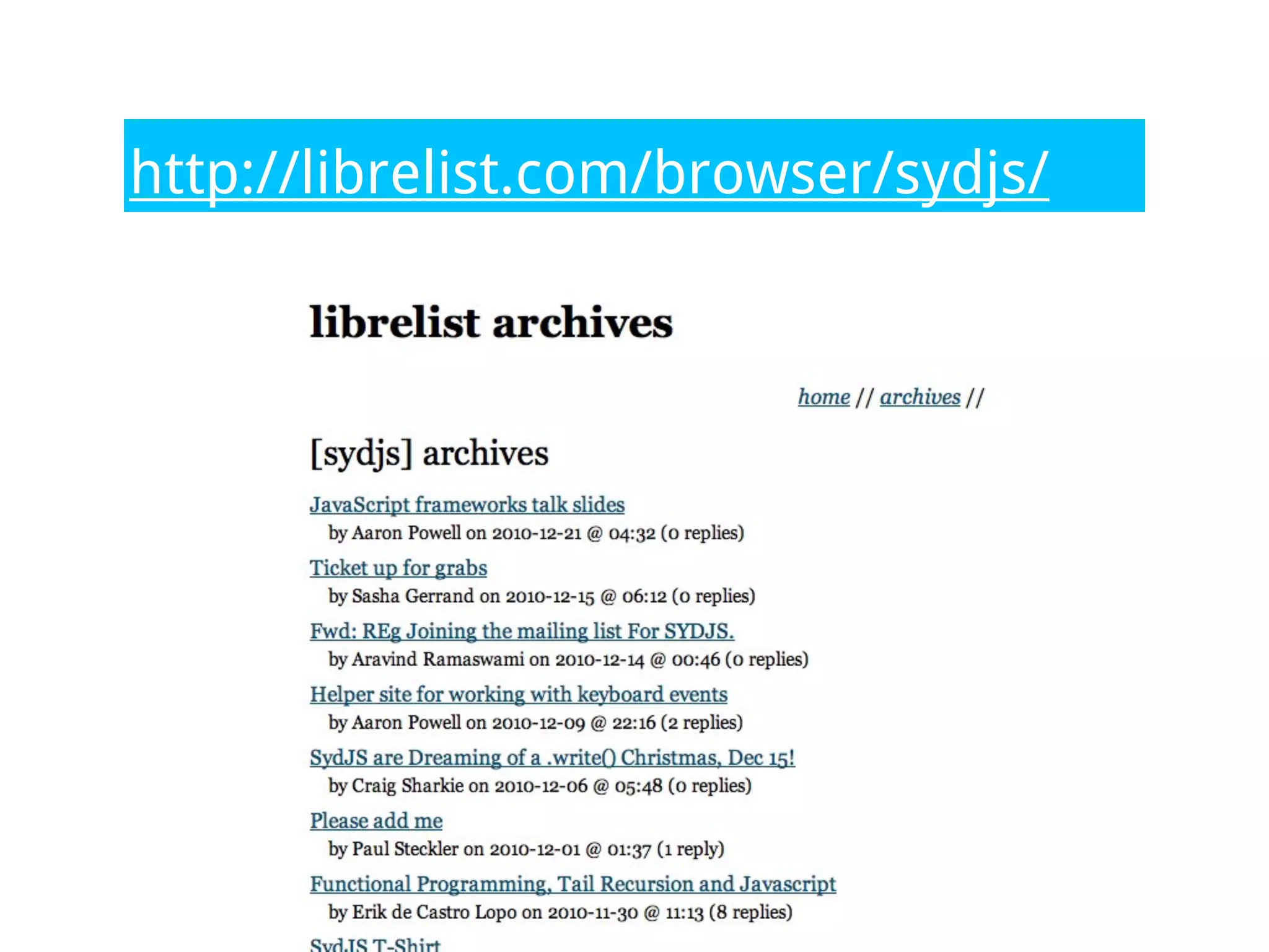http://librelist.com/browser/sydjs/
 