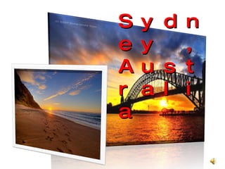 Sydney , Australia 