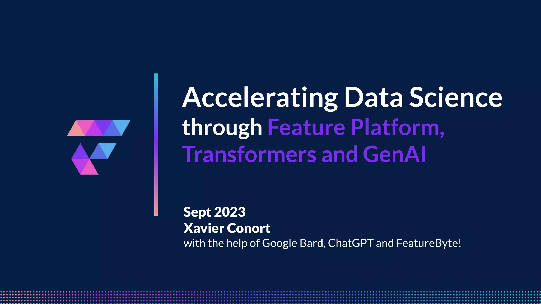 Accelerating Data Science through Feature Platform, Transformers and 