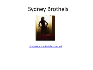 Sydney Brothels




http://www.xclusiveladies.com.au/
 