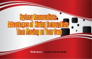Reference : Sydney Removalists
 