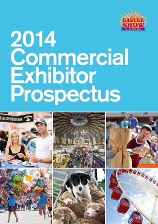 2014
Commercial
Exhibitor
Prospectus
 