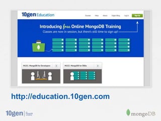 http://education.10gen.com
 