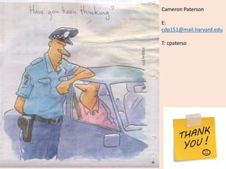 Cameron Paterson
E:
cdp151@mail.harvard.edu
T: cpaterso
 