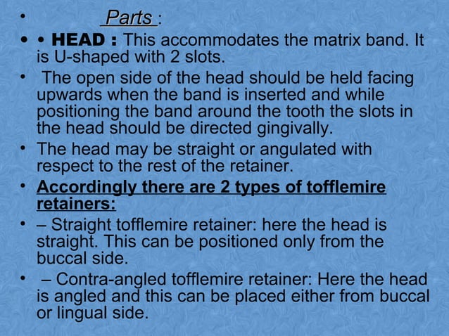 Types Of Matrix Retainer & Parts Of Retainer | PPT | Dental Health ...