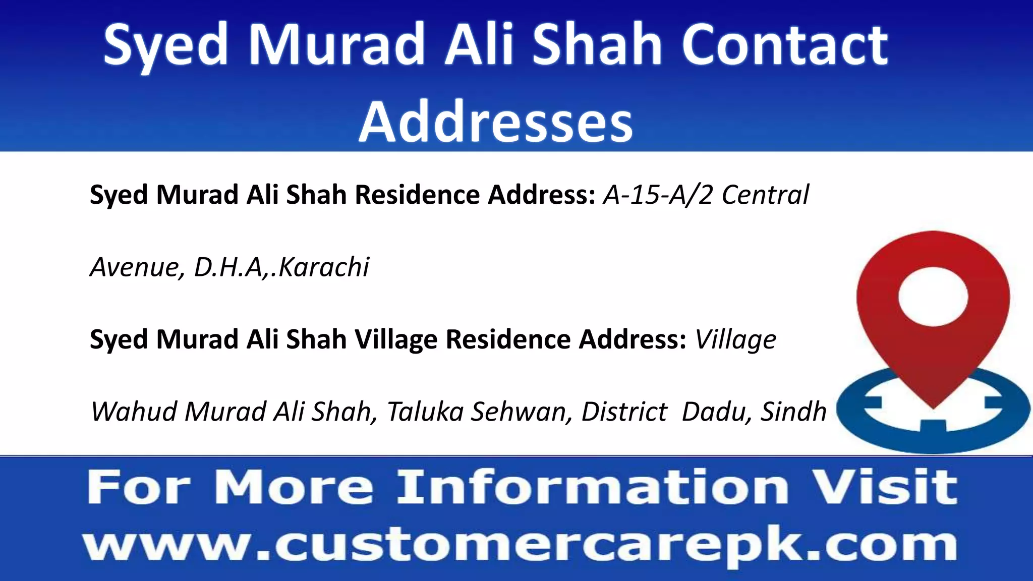 Syed Murad Ali Shah Contact Details, Residence Address, Phone Number, Email  ID | PPTX