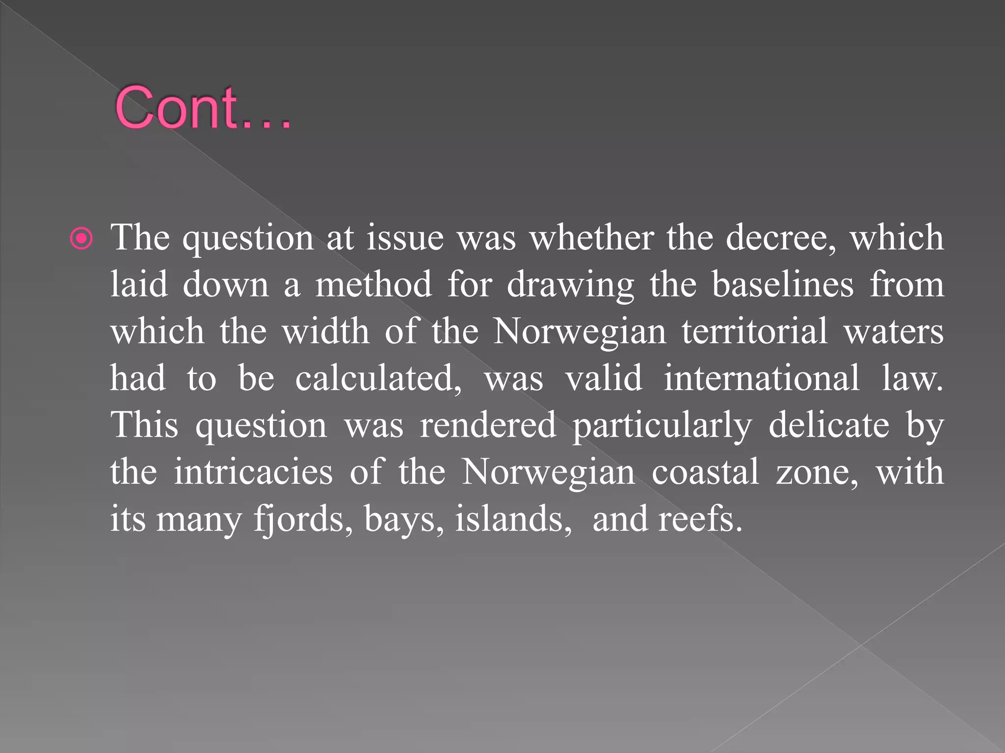 Fisheries Case United Kingdom V Norway Pptx