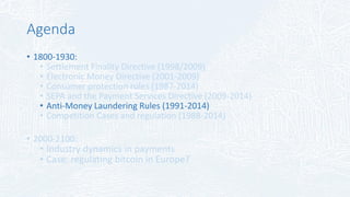 Anti-money laundering rules - 3
• What do the rules do?
• Cash-regulation: obligation to declare cash in transit > € 10.00...