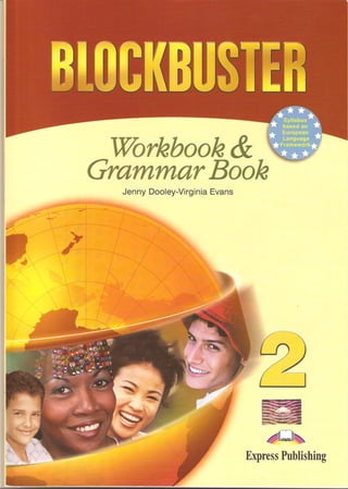 Blockbuster 2 workbook & grammar book