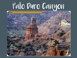 Palo Duro Canyon
 