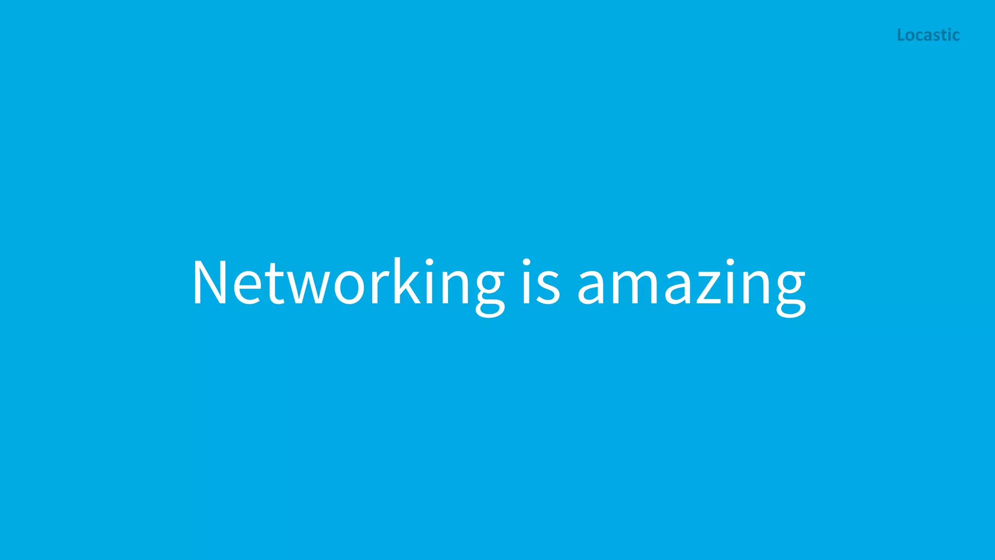 Networking is amazing 