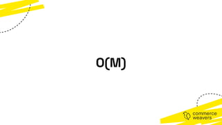 O(M)
 