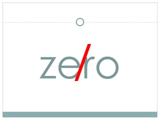 zero / 