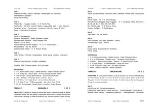 Schools of Engineering Amrita Vishwa Vidyapeetham
2015 admissions onwards
SYLLABI B. Tech - Computer Science & Engg.
Schools of Engineering Amrita Vishwa Vidyapeetham
2015 admissions onwards
SYLLABI B. Tech - Computer Science & Engg.
Unit 1
Adalitha Kannada: bhashe, swaroopa, belavanigeya kiru parichaya
Paaribhaashika padagalu
Vocabulary Building
Unit 2
Prabhandha – Vyaaghra Geethe - A. N. Murthy Rao
Prabhandha – Baredidi…baredidi, Baduku mugiyuvudilla allige…- Nemi Chandra
Paragraph writing – Development: comparison, definition, cause & effect
Essay – Descriptive & Narrative
Unit 3
Mochi – Bharateepriya
Mosarina Mangamma – Maasti Venkatesh Iyengar
Kamalaapurada Hotelnalli – Panje Mangesh Rao
Kaanike – B. M. Shree
Geleyanobbanige bareda Kaagada – Dr. G. S. Shivarudrappa
Moodala Mane – Da. Ra. Bendre
Swathantryada Hanate – K. S. Nissaar Ahmed
Unit 4
Letter Writing - Personal: Congratulation, thanks giving, invitation, condolence
Unit 5
Reading Comprehension; nudigattu, gaadegalu
Speaking Skills: Prepared speech, pick and speak
REFERENCES:
1. H. S. Krishna Swami Iyangar – Adalitha Kannada – Chetana Publication, Mysuru
2. A. N. Murthy Rao – Aleyuva Mana – Kuvempu Kannada Adyayana Samste
3. Nemi Chandra – Badhuku Badalisabahudu – Navakarnataka Publication
4. Sanna Kathegalu - Prasaranga, Mysuru University , Mysuru
5. B. M. Shree – Kannadada Bavuta – Kannada Sahitya Parishattu
6. K. S. Nissar Ahmed – 75 Bhaavageetegalu – Sapna Book House (P) Ltd.
7. Dr. G. S. Shivarudrappa – Samagra Kavya – Kamadhenu Pustaka Bhavana
15KAN111 KANNADA II 1 0 2 2
OBJECTIVES: To enable the students to acquire basic skills in functional language; to develop
independent reading skills and reading for appreciating literary works; to develop functional and
creative skills in language; to enable the students to plan, draft, edit & present a piece of writing.
Unit 1
Official Correspondence: Adhikrutha patra, prakatane, manavi patra, vanijya patra
Unit 2
Nanna Hanate - Dr. G. S. Shivarudrappa
Mankuthimmana Kaggada Ayda bhagagalu – D. V. Gundappa (Padya Sankhye 5,
20, 22, 23, 25, 44, 344, 345, 346, 601)
Ella Marethiruvaga - K. S. Nissaar Ahmed
Saviraru Nadigalu – S Siddalingayya
Unit 3
Sayo Aata – Da. Ra. Bendre
Unit 4
Sarva Sollegala turtu Maha Samelana - Beechi
Swarthakkaagi Tyaga - Beechi
Unit 5
Essay writing: Argumentative & Analytical
Précis writing
REFERENCES:
1. H. S. Krishnaswami Iyangar – Adalitha Kannada – Chetan Publication, Mysuru
2. Dr. G. S. Shivarudrappa – Samagra Kavya. - Kamadhenu Pustaka Bhavana
3. Shrikanth - Mankuthimmana Kagga – Taatparya – Sri Ranga Printers & Binders
4. K. S. Nissar Ahmed – 75 Bhaavageetegalu – Sapna book house
5. Dr. Da. Ra. Bendre – Saayo Aata – Shri Maata Publication
6. Beechi – Sahukara Subbamma – Sahitya Prakashana
15MAL101 MALAYALAM I 1 0 2 2
OBJECTIVES: To appreciate the aesthetics & cultural implications; to enhance creative thinking
in mother0-tongue; to learn our culture & values; to equip students read & write correct
Malayalam; to correct the mistakes in pronunciation; to create awareness that good language is
the sign of complete personality.
Unit 1
Ancient poet trio: Adhyatmaramayanam,
Lakshmana Swanthanam (valsa soumitre… mungikidakayal), Ezhuthachan -
Medieval period classics – Jnanappana (kalaminnu… vilasangalingane), Poonthanam
S 112
S 111
 