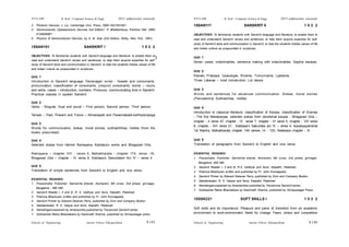 Schools of Engineering Amrita Vishwa Vidyapeetham
2015 admissions onwards
SYLLABI B. Tech - Computer Science & Engg.
Schools of Engineering Amrita Vishwa Vidyapeetham
2015 admissions onwards
SYLLABI B. Tech - Computer Science & Engg.
3. Photonic Devices, J. Liu, Cambridge Univ. Press, ISBN 0521551951.
4. Semiconductor Optoelectronic Devices 2nd Edition", P. Bhattacharya, Prentice Hall, ISBN
0134956567.
5. Physics of Semiconductor Devices, by S. M. Size (2nd Edition, Wiley, New York, 1981).
15SAN101 SANSKRIT I 1 0 2 2
OBJECTIVES: To familiarize students with Sanskrit language and literature; to enable them to
read and understand Sanskrit verses and sentences; to help them acquire expertise for self-
study of Sanskrit texts and communication in Sanskrit; to help the students imbibe values of life
and Indian culture as propounded in scriptures.
Unit 1
Introduction to Sanskrit language, Devanagari script - Vowels and consonants,
pronunciation, classification of consonants, conjunct consonants, words – nouns
and verbs, cases – introduction, numbers, Pronouns, communicating time in Sanskrit.
Practical classes in spoken Sanskrit
Unit 2
Verbs - Singular, Dual and plural – First person, Second person, Third person.
Tenses – Past, Present and Future – Atmanepadi and Parasmaipadi-karthariprayoga
Unit 3
Words for communication, slokas, moral stories, subhashithas, riddles (from the
books prescribed)
Unit 4
Selected slokas from Valmiki Ramayana, Kalidasa’s works and Bhagavad Gita.
Ramayana – chapter VIII - verse 5, Mahabharata - chapter 174, verse -16,
Bhagavad Gita – chapter - IV verse 8, Kalidasa’s Sakuntalam Act IV – verse 4
Unit 5
Translation of simple sentences from Sanskrit to English and vice versa.
ESSENTIAL READING:
1. Praveshaha; Publisher: Samskrita bharati, Aksharam, 8th cross, 2nd phase, girinagar,
Bangalore - 560 085
2. Sanskrit Reader I, II and III, R. S. Vadhyar and Sons, Kalpathi, Palakkad
3. Prakriya Bhashyam written and published by Fr. John Kunnappally
4. Sanskrit Primer by Edward Delavan Perry, published by Ginn and Company Boston
5, Sabdamanjari, R. S. Vadyar and Sons, Kalpathi, Palakkad
6. Namalinganusasanam by Amarasimha published by Travancore Sanskrit series
7. Subhashita Ratna Bhandakara by Kashinath Sharma, published by Nirnayasagar press
15SAN111 SANSKRIT II 1 0 2 2
OBJECTIVES: To familiarize students with Sanskrit language and literature; to enable them to
read and understand Sanskrit verses and sentences; to help them acquire expertise for self-
study of Sanskrit texts and communication in Sanskrit; to help the students imbibe values of life
and Indian culture as propounded in scriptures.
Unit 1
Seven cases, indeclinables, sentence making with indeclinables, Saptha karakas.
Unit 2
Ktavatu Pratyaya, Upasargas, Ktvanta, Tumunnanta, Lyabanta.
Three Lakaras – brief introduction, Lot lakara.
Unit 3
Words and sentences for advanced communication. Slokas, moral stories
(Pancatantra) Subhashitas, riddles.
Unit 4
Introduction to classical literature, classification of Kavyas, classification of Dramas
- The five Mahakavyas, selected slokas from devotional kavyas - Bhagavad Gita –
chapter - II verse 47, chapter - IV verse 7, chapter - VI verse 5, chapter - VIII verse
6, chapter - XVI verse 21, Kalidasa’s Sakuntala act IV – verse 4, Isavasyopanishat
1st Mantra, Mahabharata chapter 149 verses 14 - 120, Neetisara chapter - III
Unit 5
Translation of paragraphs from Sanskrit to English and vice versa.
ESSENTIAL READING:
1. Praveshaha; Publisher: Samskrita bharati, Aksharam, 8th cross, 2nd phase, girinagar,
Bangalore -560 085
2. Sanskrit Reader I, II and III, R.S. Vadhyar and Sons, Kalpathi, Palakkad
3. Prakriya Bhashyam written and published by Fr. John Kunnappally
4. Sanskrit Primer by Edward Delavan Perry, published by Ginn and Company Boston
5. Sabdamanjari, R. S. Vadyar and Sons, Kalpathi, Palakkad
6. Namalinganusasanam by Amarasimha published by Travancore Sanskrit series
7. Subhashita Ratna Bhandakara by Kashinath Sharma, published by Nirnayasagar Press.
15SSK221 SOFT SKILLS I 1 0 2 2
Soft skills and its importance: Pleasure and pains of transition from an academic
environment to work-environment. Need for change. Fears, stress and competition
S 144
S 143
3
 