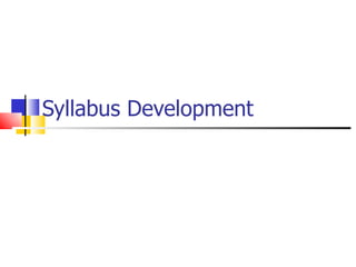 Syllabus Development 