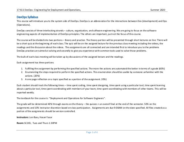17-611 DevOps : Engineering for Deployment and Operations, Summer 2020
Page 1 of 4
DevOps Syllabus
This course will introd...