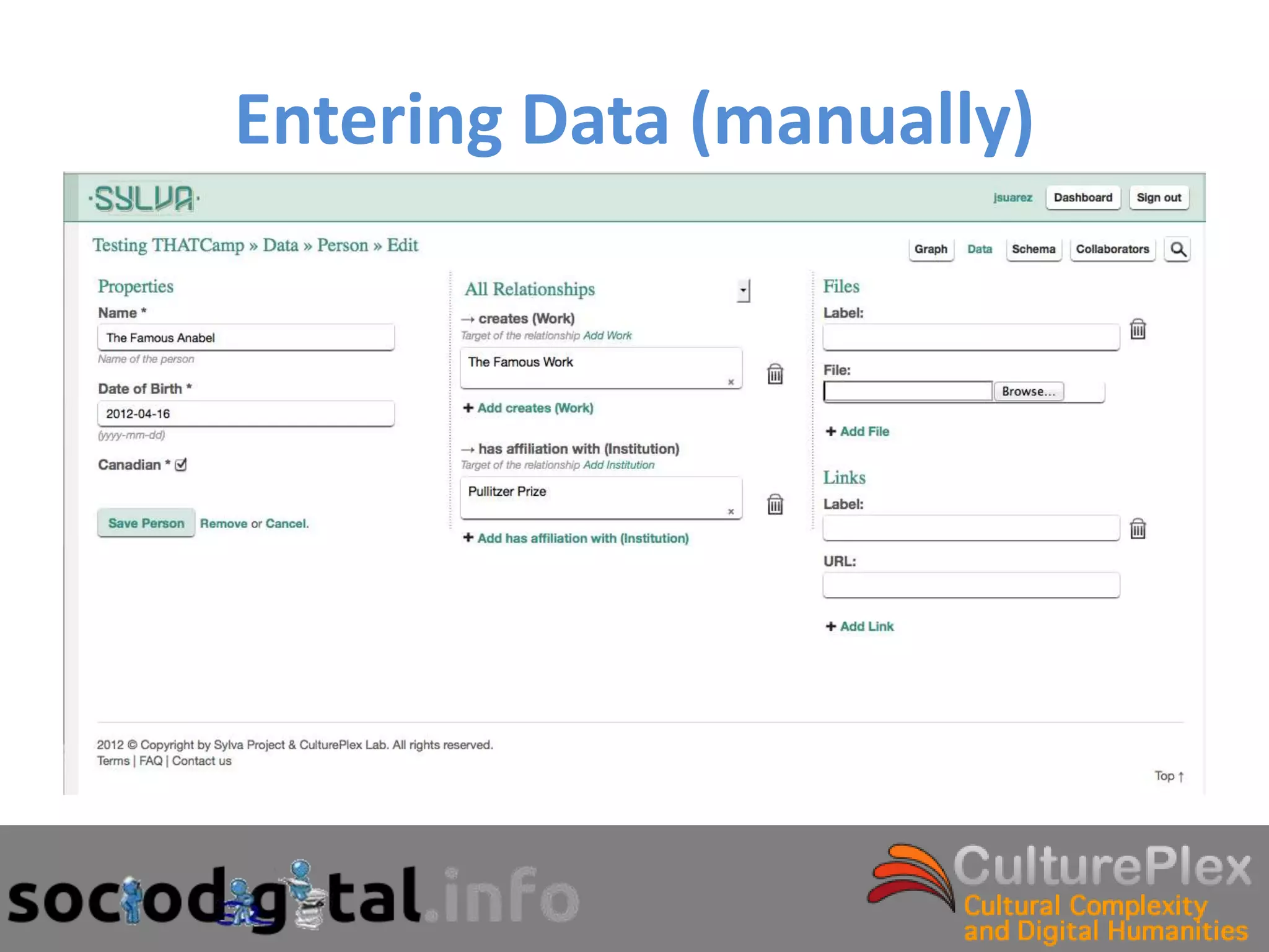 Entering Data (manually)
 