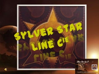Sylver Star Line Cie 