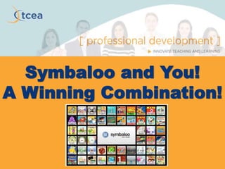 Symbaloo and You!
A Winning Combination!
 