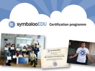 Certification programm
 