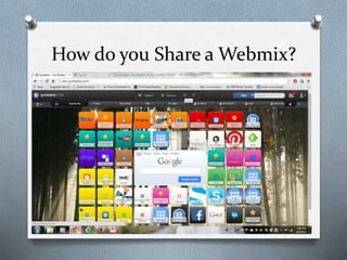 How do you Share a Webmix?
 