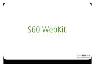 S60 WebKit
 