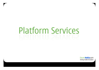 Platform Services
 