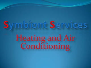 Heating and Air
 Conditioning
 