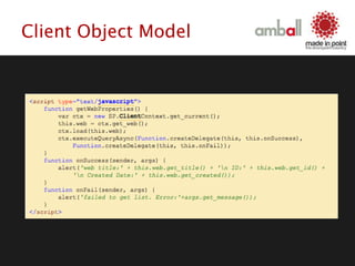 Client Object Model
 