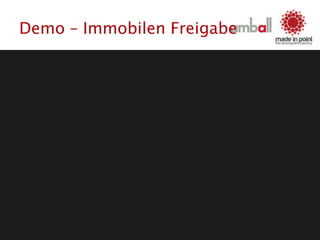 Demo – Immobilen Freigabe
 
