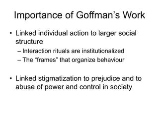 Interaction Ritual Goffman SymbolicInteractionism .ppt