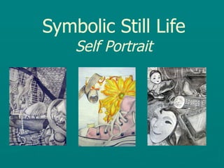 Symbolic Still Life Self Portrait 