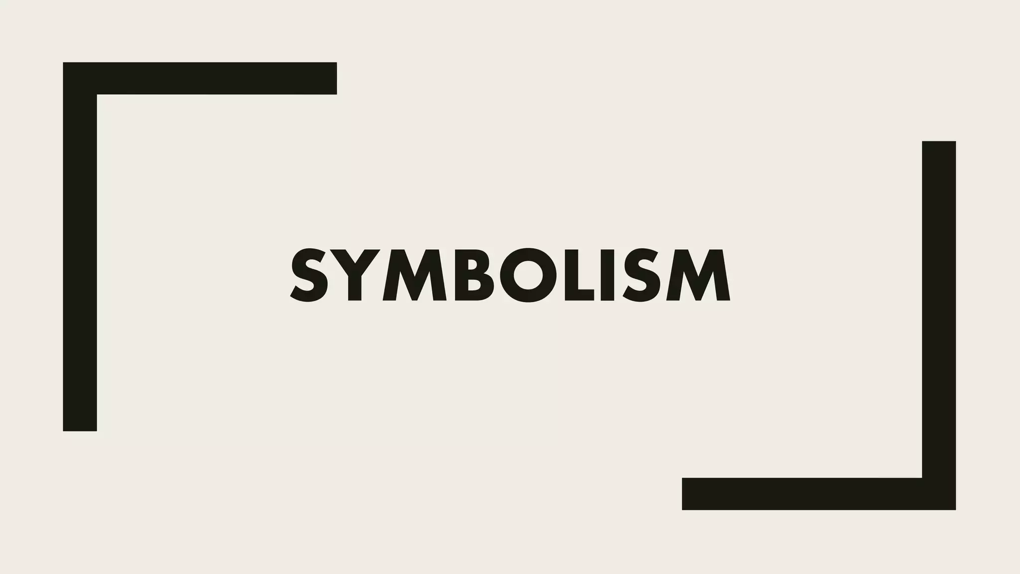 Symbolism PPT symbolism-ppt