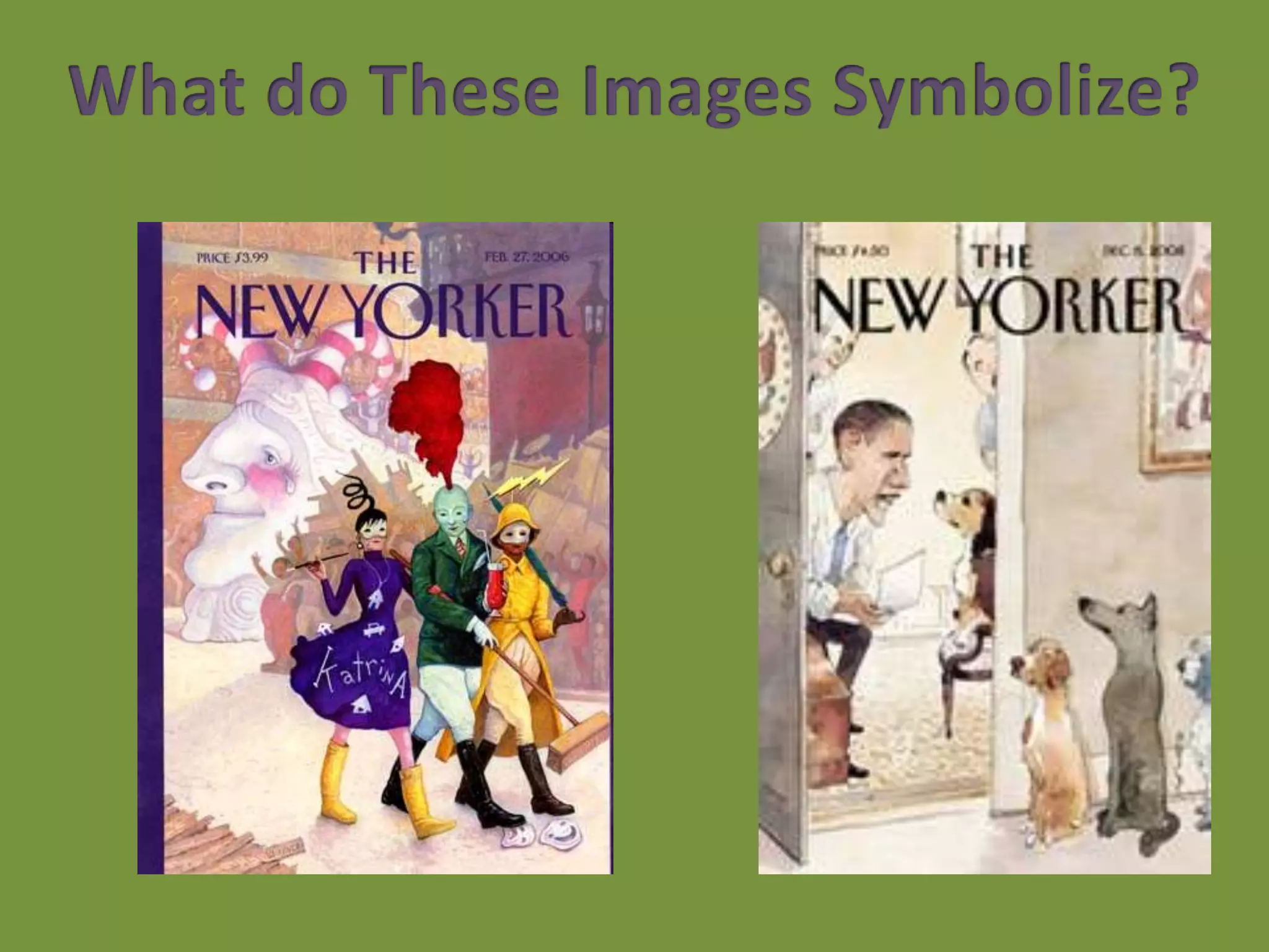Spotting a SymbolSince spotting a symbol can be difficult, here are some things to look for—Repeated colors or objects.