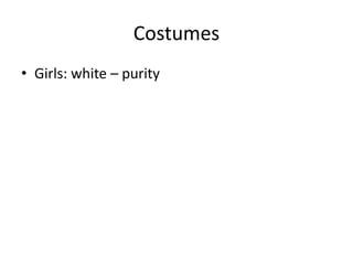 Costumes
• Hanmaid: wear red, symbol of fertility, their
  primary function
• Obvious refernece to female reproductive
  s...