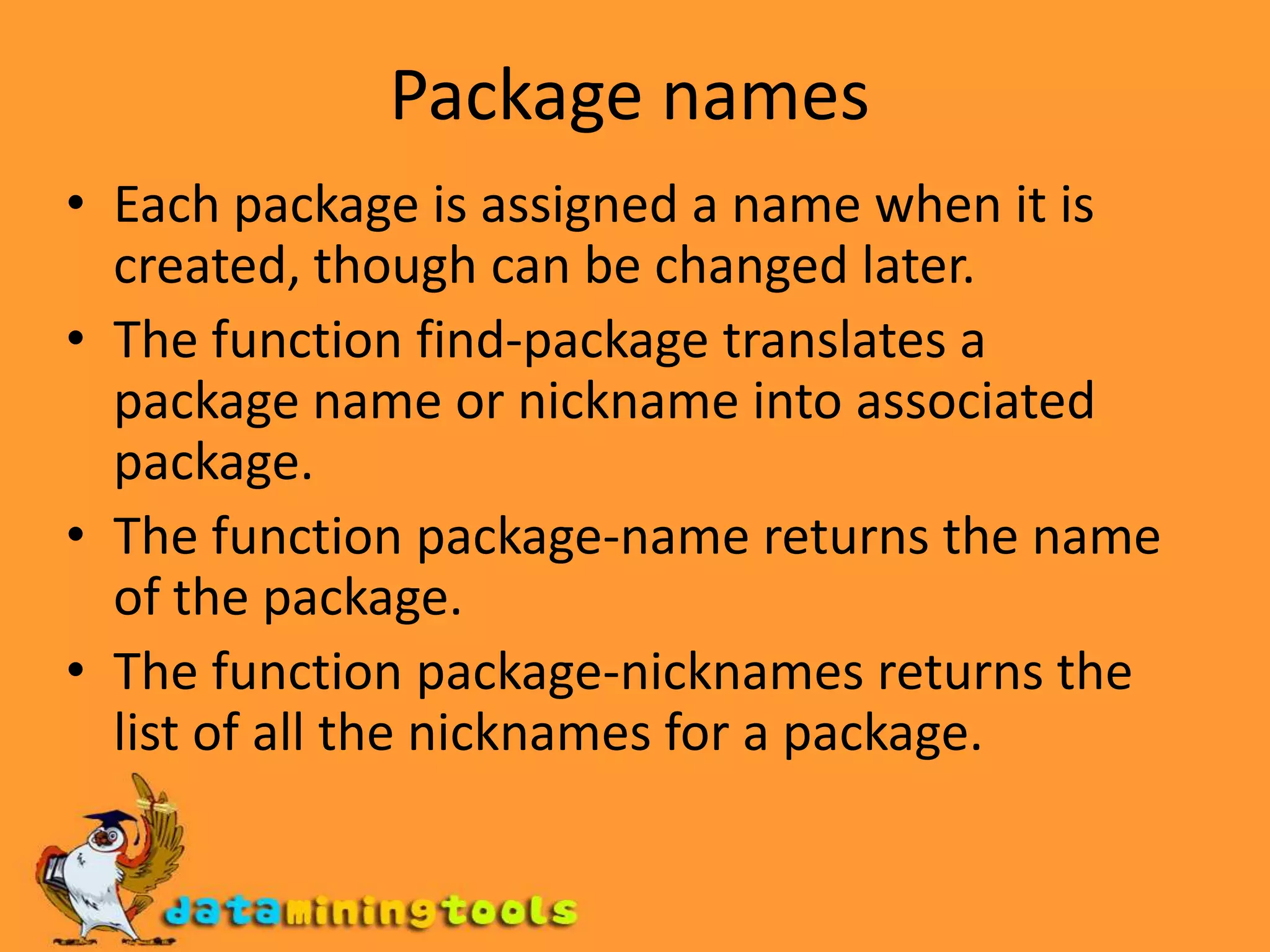 Consistency rulesIn dealing with package system, it is useful to follow the consistency rules:Read-read consistency: reading the same print name always results in the same(eq) symbol.