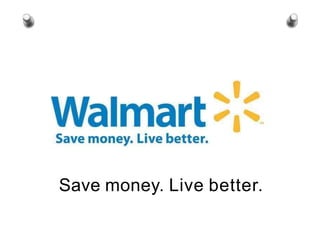 Save money. Live better.
 