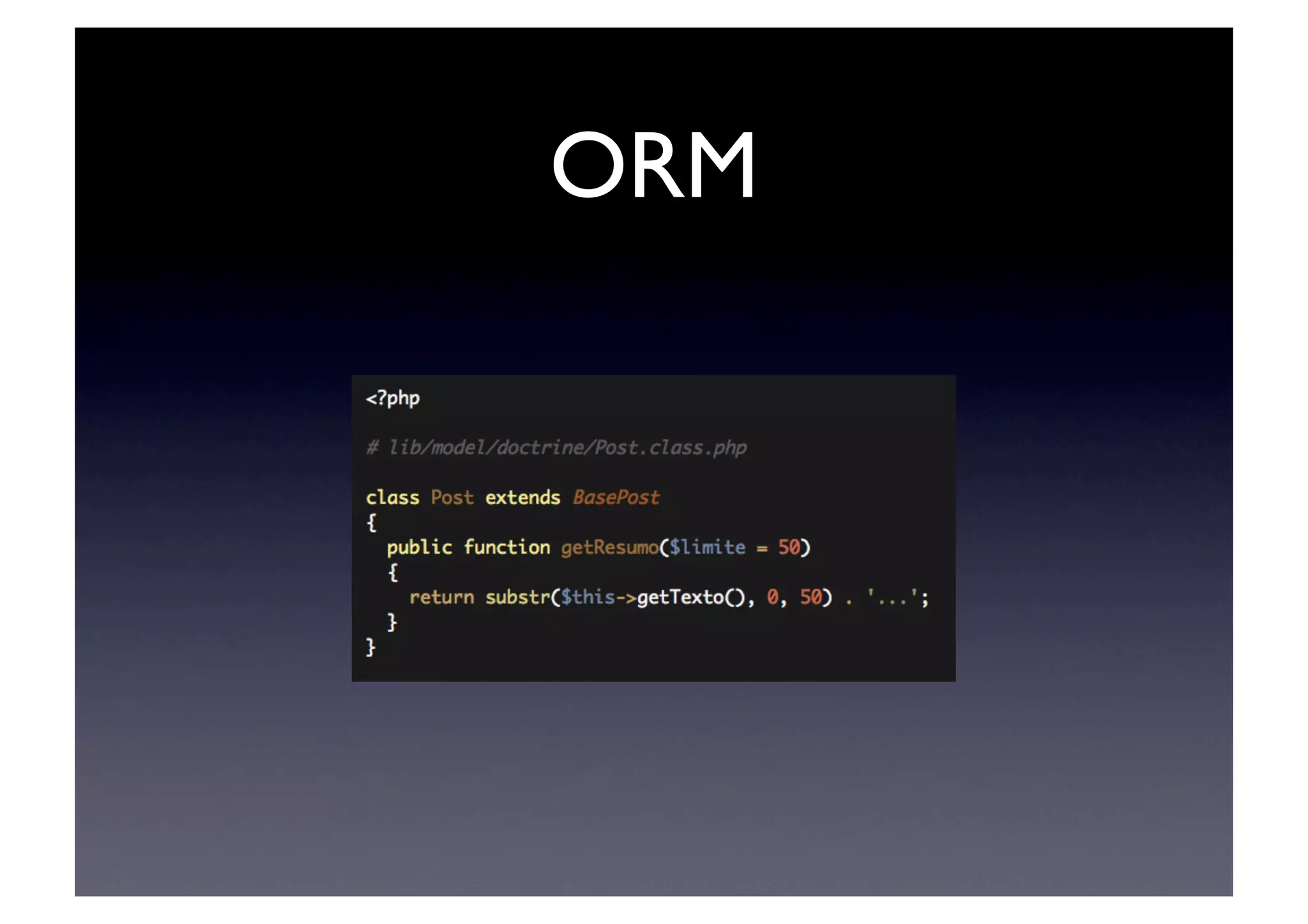 ORM	

 