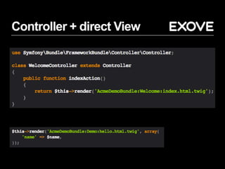 Controller + direct View
 