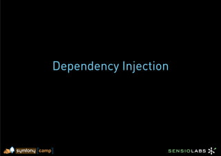 Dependency Injection
 