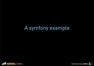 A symfony example
 
