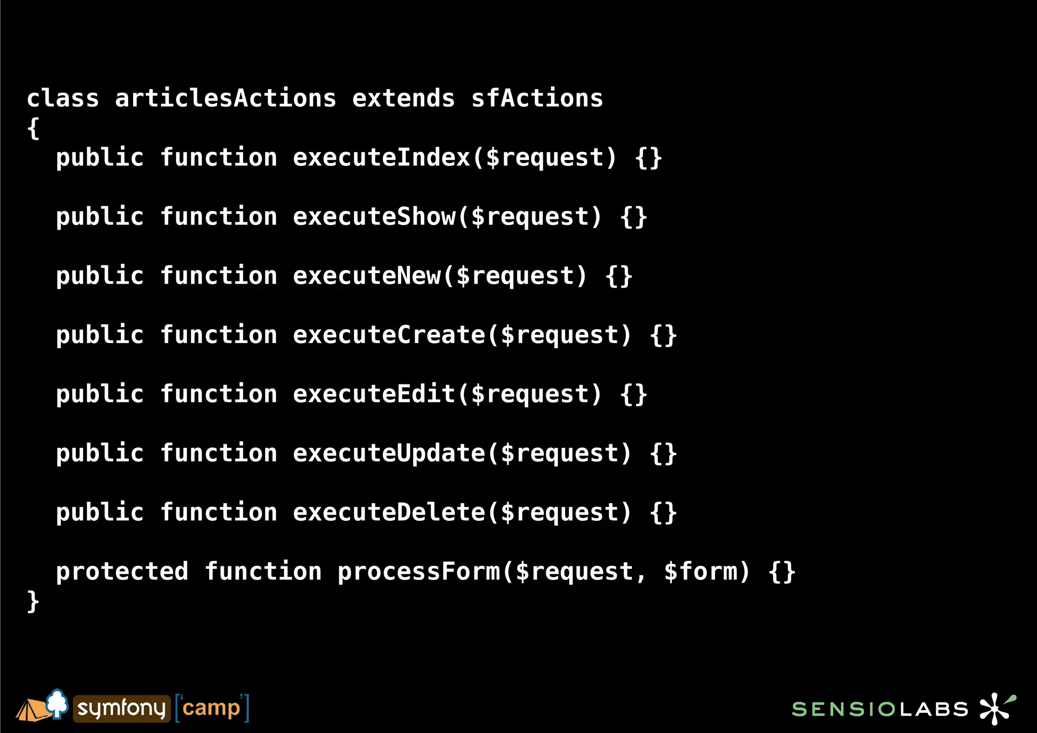 class articlesActions extends sfActions
{
  public function executeIndex($request) {}

    public function executeShow($request) {}

    public function executeNew($request) {}

    public function executeCreate($request) {}

    public function executeEdit($request) {}

    public function executeUpdate($request) {}

    public function executeDelete($request) {}

    protected function processForm($request, $form) {}
}
 