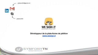 ghaliano2005@gmail.com

ghaliano2005

Développeur de la plate-forme de pétition
www.wesign.it

 